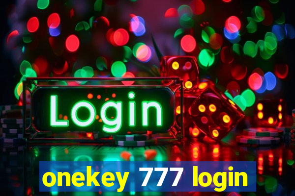 onekey 777 login